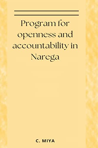 Beispielbild fr Program for openness and accountability in Narega zum Verkauf von Buchpark
