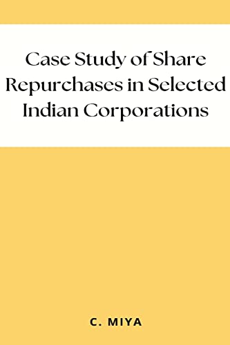 Beispielbild fr Case Study of Share Repurchases in Selected Indian Corporations zum Verkauf von Buchpark