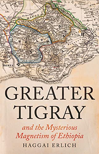 Stock image for Greater Tigray and the Mysterious Magnetism of Ethiopia (Hardcover) for sale by Grand Eagle Retail
