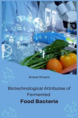 Stock image for Biotechnological Attributes of Fermented Food Bacteria for sale by Books Puddle