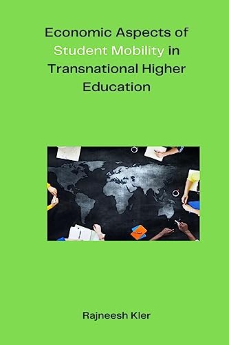 9781805301042: Economic Aspects of Student Mobility in Transnational Higher Education