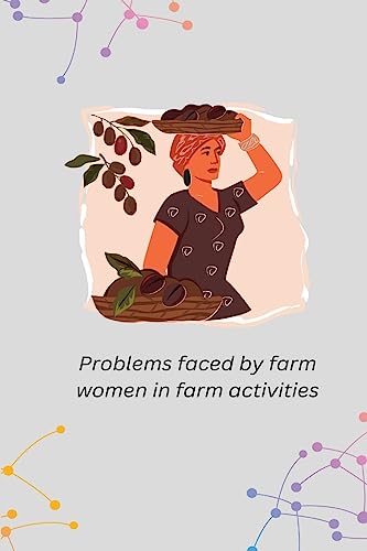 Beispielbild fr Problems faced by farm women in farm activities zum Verkauf von Buchpark