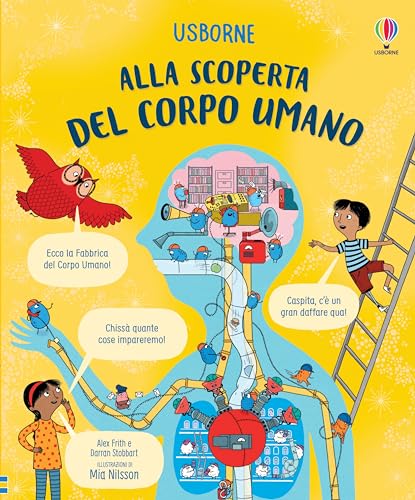 Stock image for Alla scoperta del corpo umano. Ediz. a colori for sale by libreriauniversitaria.it