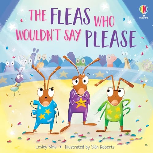 Stock image for The Fleas Who Wouldn't Say Please for sale by GreatBookPrices