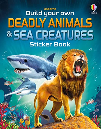 Beispielbild fr Build Your Own Deadly Animals and Sea Creatures Sticker Book (Build Your Own Sticker Book) zum Verkauf von Monster Bookshop