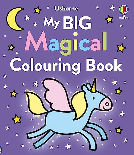 Beispielbild fr My Big Magical Colouring Book (First Colouring) (Big Colouring) zum Verkauf von WorldofBooks