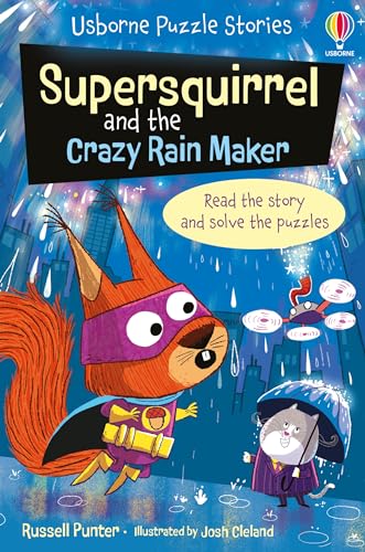 Stock image for Supersquirrel And The Crazy Rain Maker for sale by Kennys Bookstore