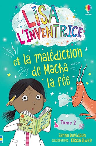 Stock image for Lisa l'inventrice - Tome 2 Lisa l'inventrice et la Malédiction de Macha la fée [Soft Cover ] for sale by booksXpress