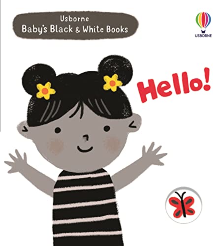 Stock image for Baby's Black and White Books: Hello! for sale by ThriftBooks-Atlanta