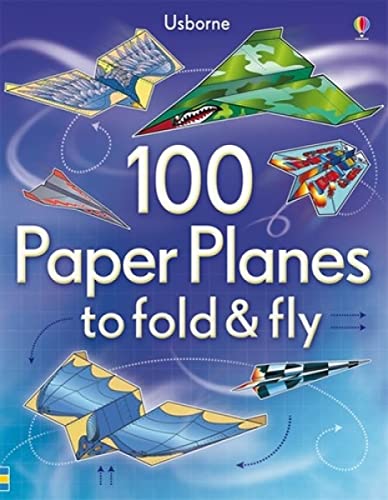 Beispielbild fr 100 Paper Planes to Fold and Fly zum Verkauf von Blackwell's