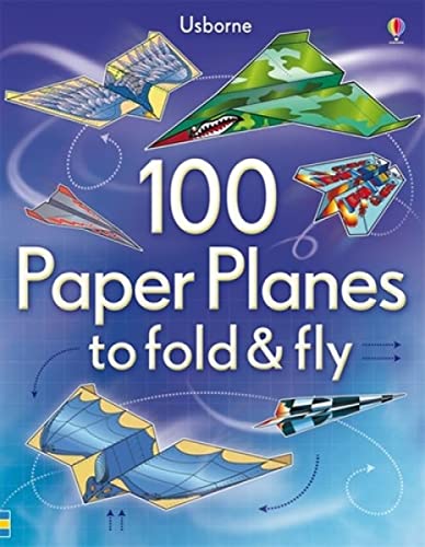 Stock image for 100 Paper Planes to Fold and Fly for sale by ThriftBooks-Dallas