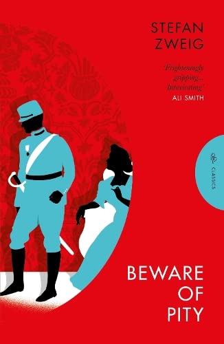 9781805330226: Beware of Pity: Stefan Zweig (Pushkin Classics)