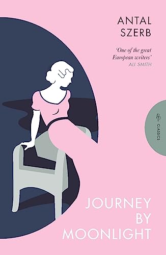 Stock image for Journey by Moonlight (Pushkin Press Classics) [Paperback] Szerb, Antal and Rix, Len for sale by Lakeside Books