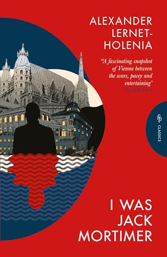 9781805330370: I Was Jack Mortimer: Alexander Lernet-Holenia (Pushkin Press Classics)