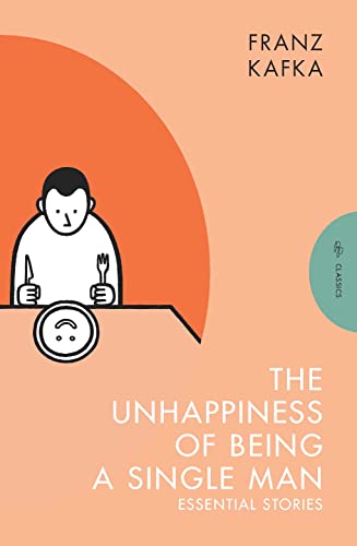 9781805330400: The Unhappiness of Being a Single Man: Essential Stories (Pushkin Press Classics)