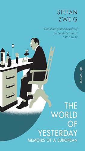 9781805331155: The World of Yesterday: Memoirs of a European: Stefan Zweig