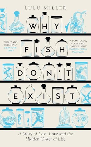 9781805337591: Why Fish Don't Exist: A Story of Finding Our Way in a Chaotic World