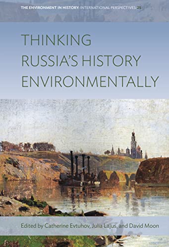 Stock image for Thinking Russia's History Environmentally for sale by PBShop.store US