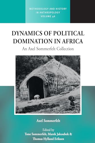 Stock image for Dynamics of Political Domination in Africa: An Axel Sommerfelt Collection for sale by THE SAINT BOOKSTORE