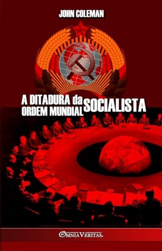 Imagen de archivo de A Ditadura da Ordem Mundial Socialista (Portuguese Edition) a la venta por GF Books, Inc.