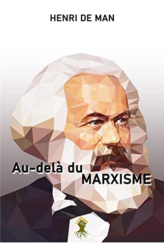 Beispielbild fr Au-del du marxisme: Nouvelle dition zum Verkauf von GreatBookPrices