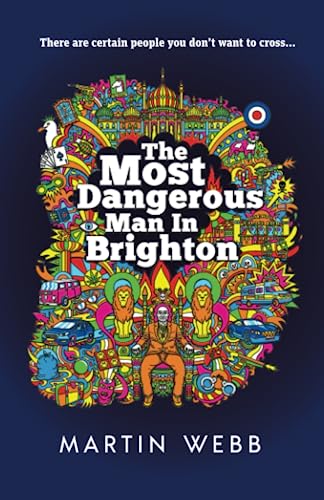 Beispielbild fr The Most Dangerous Man in Brighton zum Verkauf von WorldofBooks