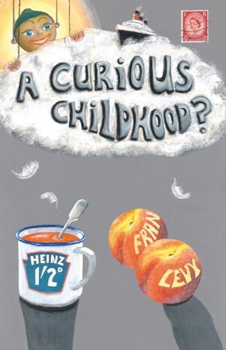 Imagen de archivo de A Curious Childhood? a la venta por GreatBookPrices