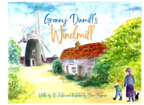 Imagen de archivo de Granny Dinmill's Windmill a la venta por THE SAINT BOOKSTORE