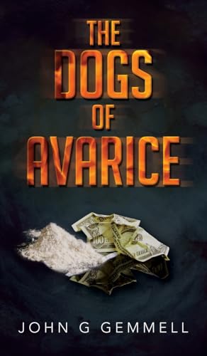 Beispielbild fr The Dogs of Avarice zum Verkauf von WorldofBooks