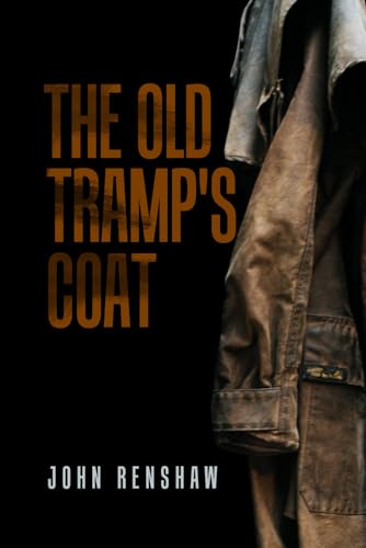 Imagen de archivo de The Old Tramp's Coat a la venta por THE SAINT BOOKSTORE