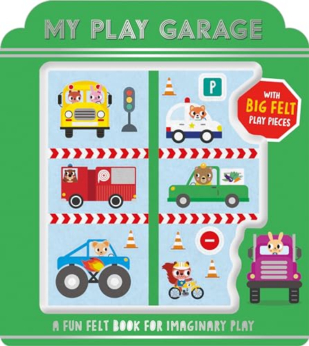 Imagen de archivo de My Play Garage (with Big Felt Play Pieces) (Board Book) a la venta por Grand Eagle Retail