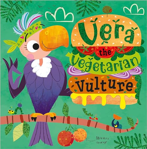 Stock image for Vera the Vegetarian Vulture for sale by Half Price Books Inc.