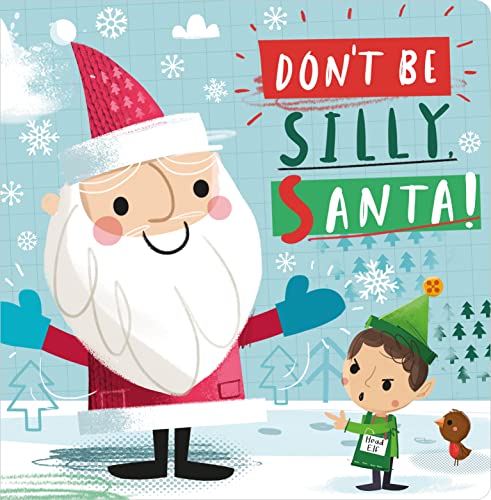 Stock image for Don't Be Silly, Santa! for sale by WorldofBooks