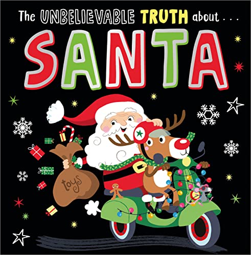 Beispielbild fr The Unbelievable Truth about Santa zum Verkauf von WorldofBooks