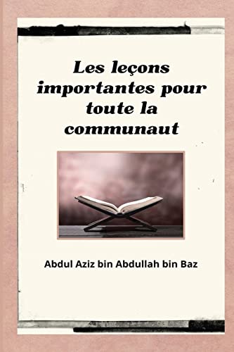 Stock image for Les leons importantes pour toute la communaut (French Edition) for sale by Ebooksweb