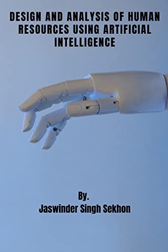 9781805458418: Design and Analysis of Human Resources Using Artificial Intelligence
