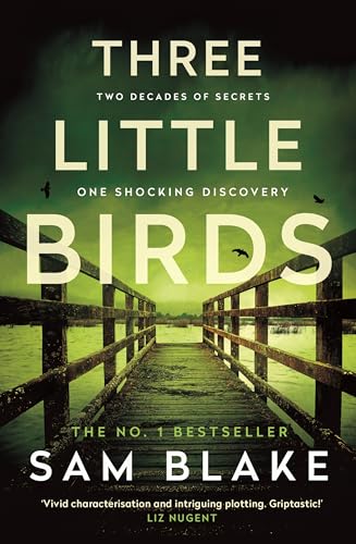 Imagen de archivo de Three Little Birds: 'The modern-day Agatha Christie' Steve Cavanagh a la venta por WorldofBooks