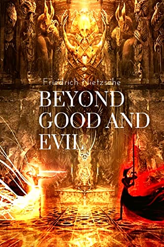 Beispielbild fr Beyond Good and Evil: Prelude to a Philosophy of the Future zum Verkauf von GF Books, Inc.