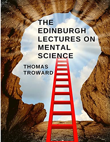 Imagen de archivo de The Edinburgh Lectures on Mental Science: How to Understand and Control the Power of the Mind a la venta por GreatBookPrices