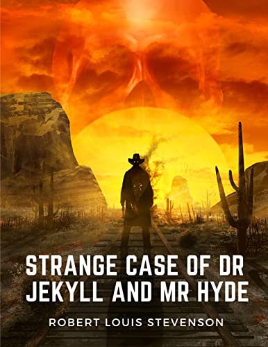 Stock image for Strange Case of Dr Jekyll and Mr Hyde: A Masterpiece of the Duality of Good and Evil in Man's Nature for sale by GreatBookPrices