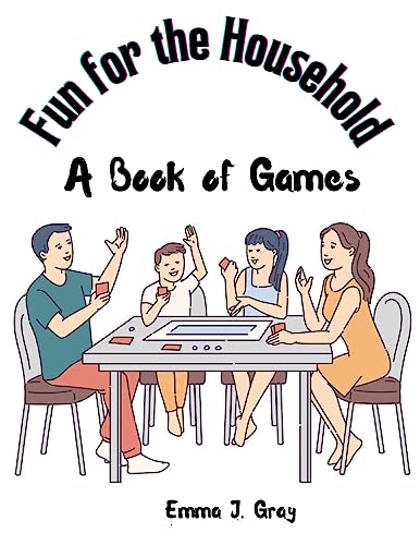Beispielbild fr Fun for the Household : A Book of Games zum Verkauf von Buchpark