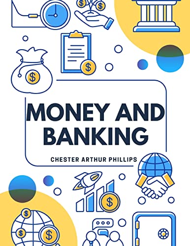 Imagen de archivo de Money And Banking: Selected And Adapted a la venta por GreatBookPrices