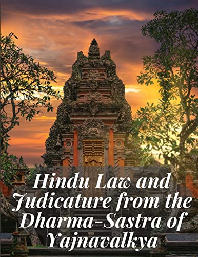 Beispielbild fr Hindu Law and Judicature from the Dharma-Sastra of Yajnavalkya zum Verkauf von GreatBookPrices