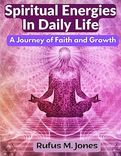 9781805477105: Spiritual Energies In Daily Life: A Journey of Faith and Growth