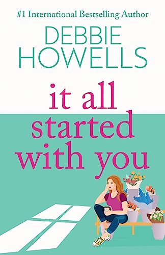 9781805492320: It All Started With You: A heartbreaking, uplifting read from Debbie Howells