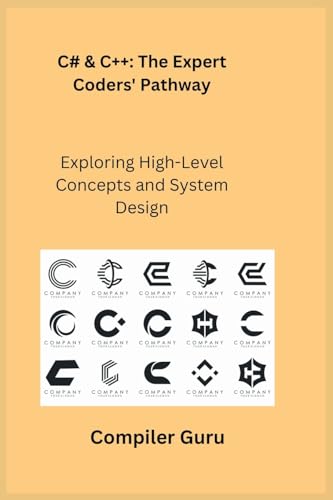 9781806253906: C# & C++: Exploring High-Level Concepts and System Design
