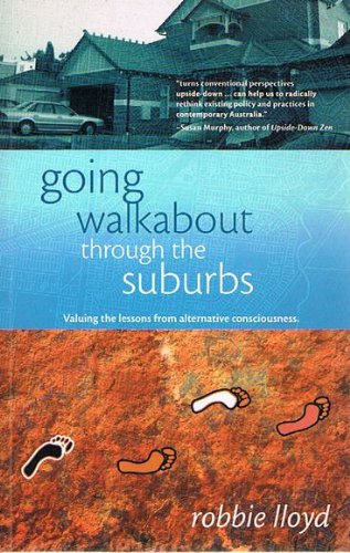 Stock image for Going Walkabout Through the Suburbs for sale by Caryota Book Exchange