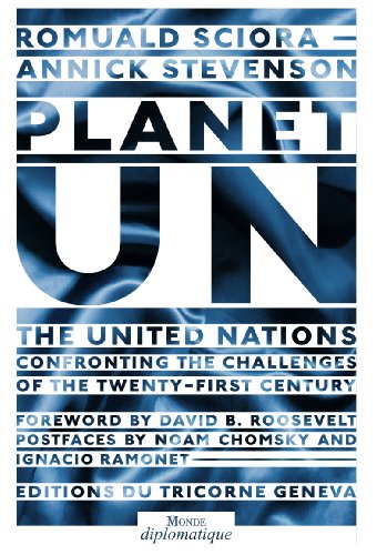 9781829303114: Planet UN - The United Nations Confronting the Challenges of the 21st Century by