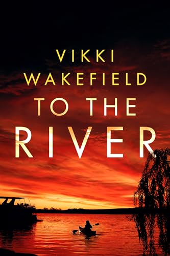 Stock image for To The River for sale by WorldofBooks