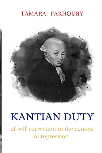 Stock image for Kantian duty of self-correction in the context of repression for sale by PBShop.store US